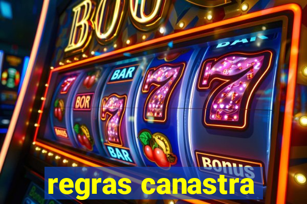 regras canastra